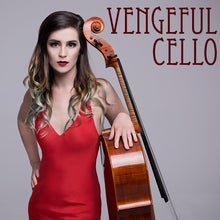 Load image into Gallery viewer, Vengeful Cello