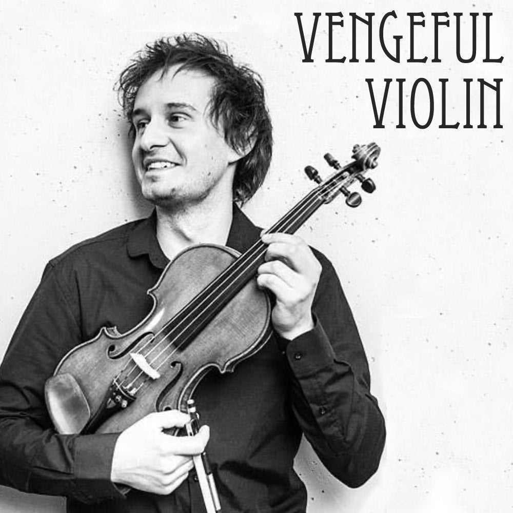Vengeful Violin